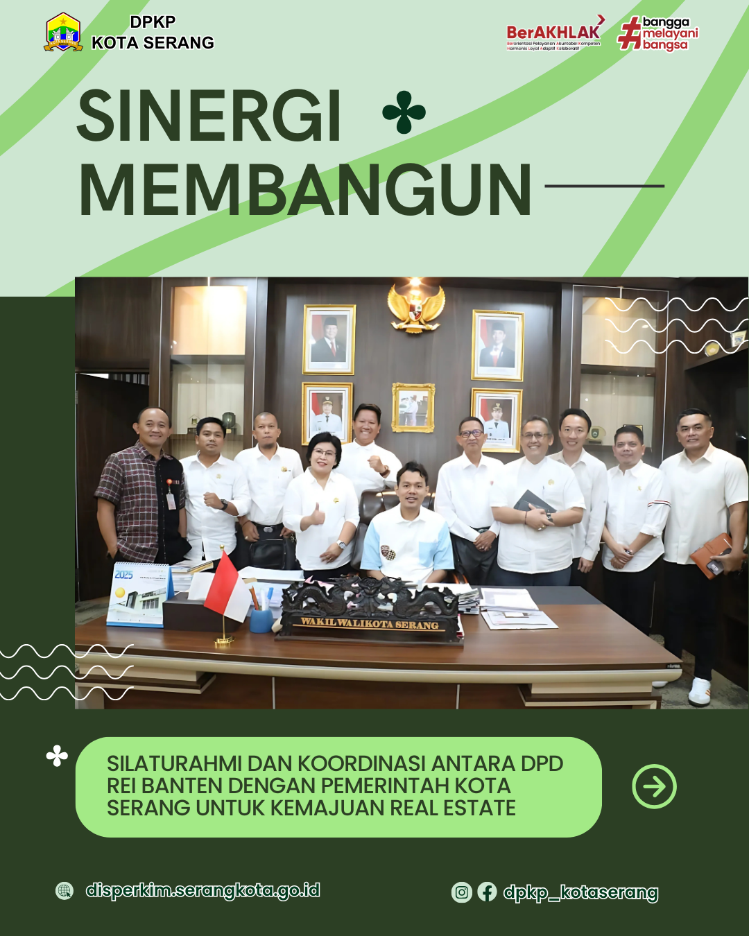 SINERGI MEMBANGUN | Silaturahmi dan Koordinasi antara DPD REI Banten dengan Pemerintah Kota Serang