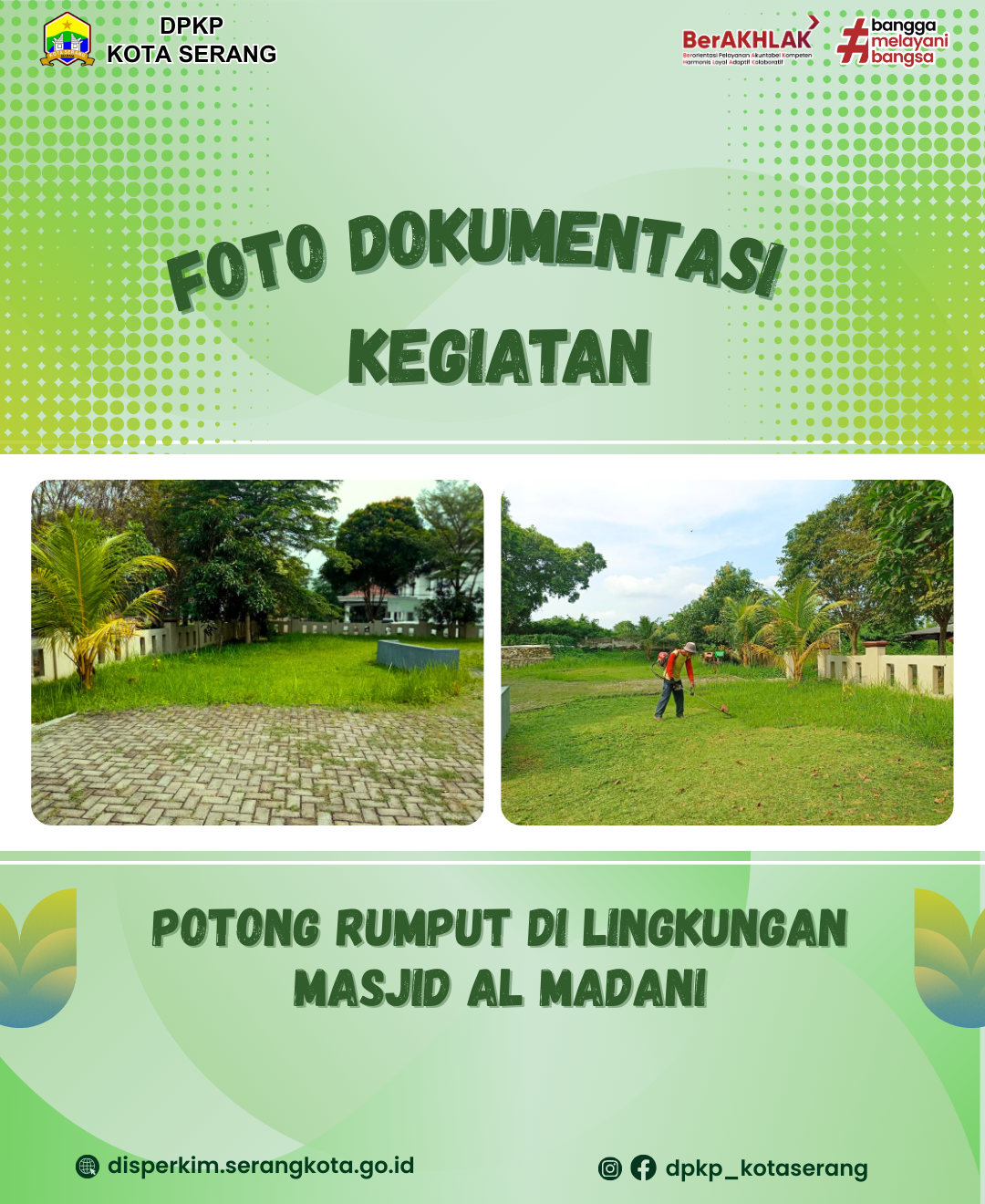 Kegiatan potong rumput di lingkungan Masjid Al MADANI Selasa, 08 April 2025