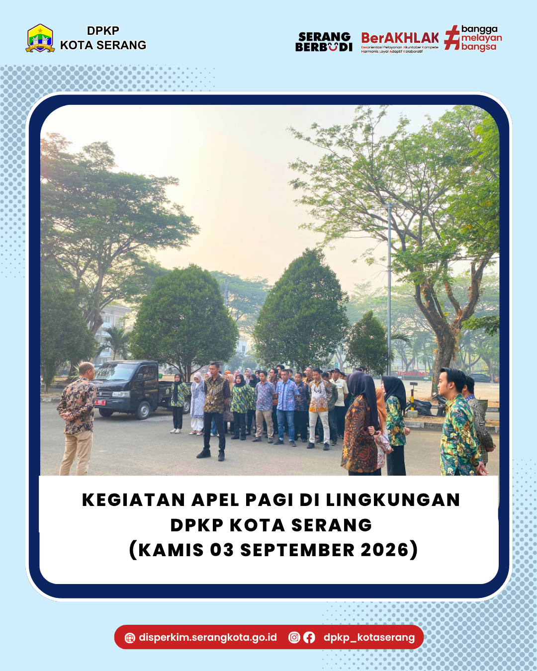 Kegiatan Apel Pagi di Lingkungan  DPKP Kota Serang  (Kamis 03 september 2026)