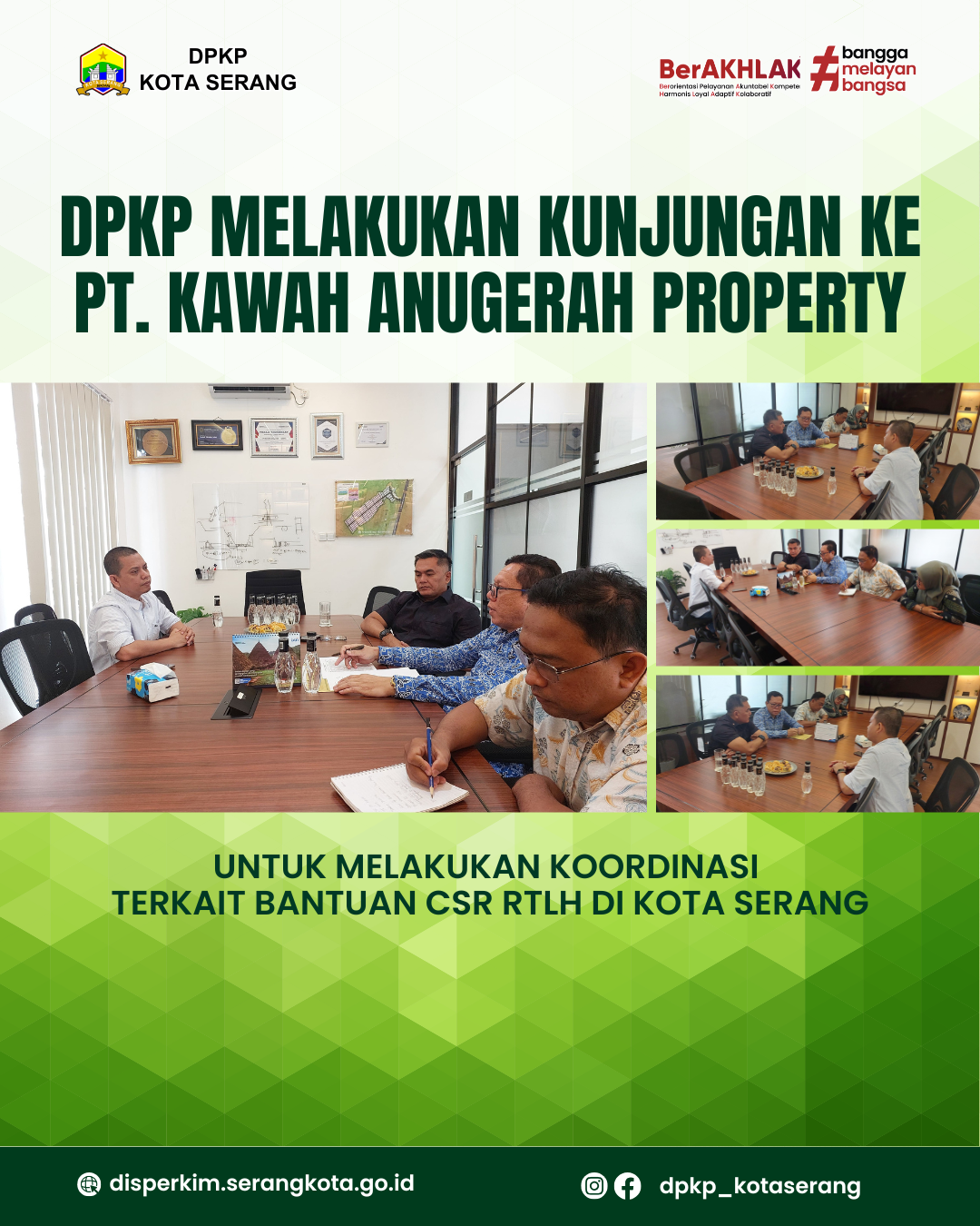 Dinas Perumahan dan Kawasan Permukiman Kota Serang melakukan kunjungan ke PT. Kawah Anugerah Property