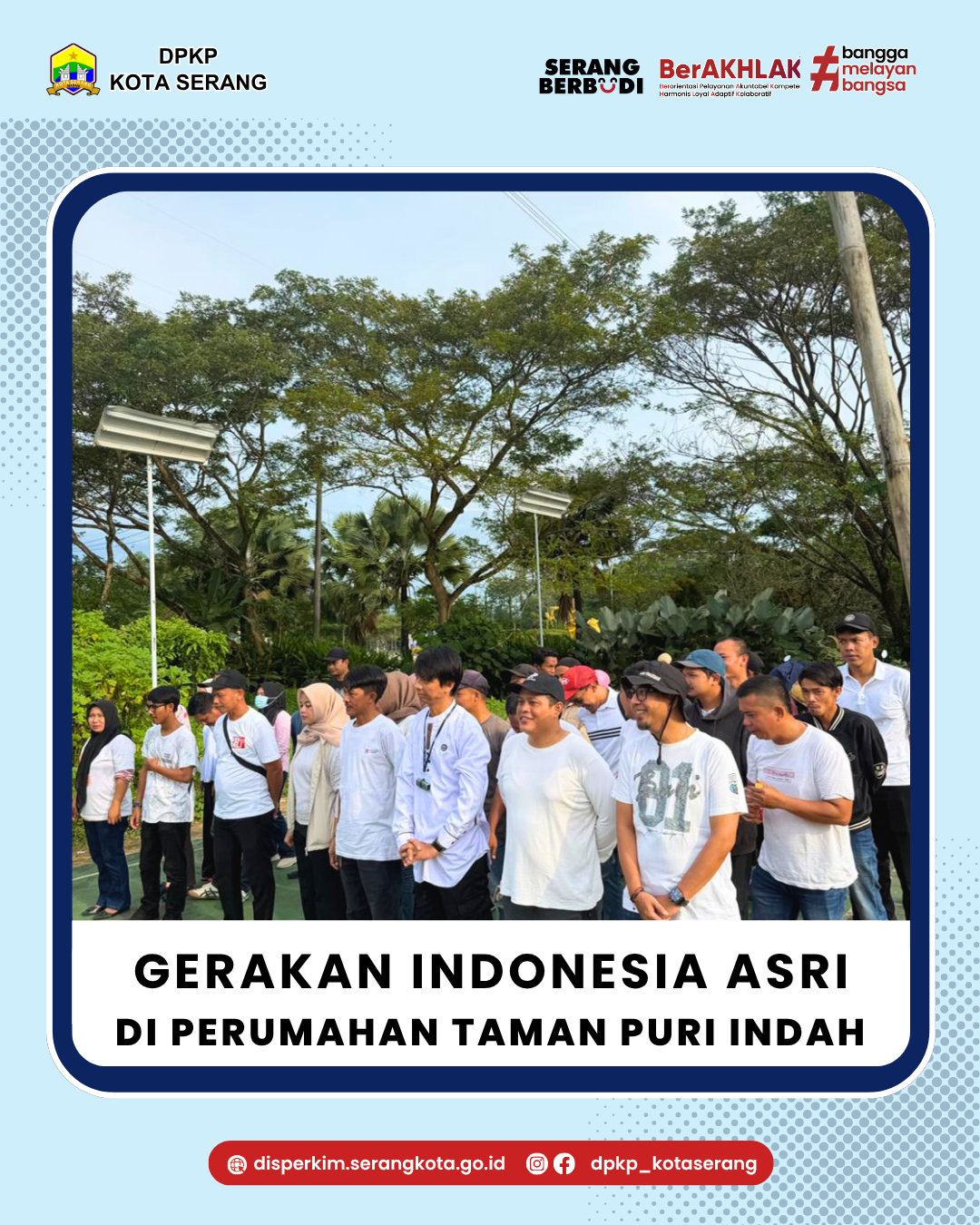 Gerakan Indonesia Asri Di Perumahan Taman Puri Indah