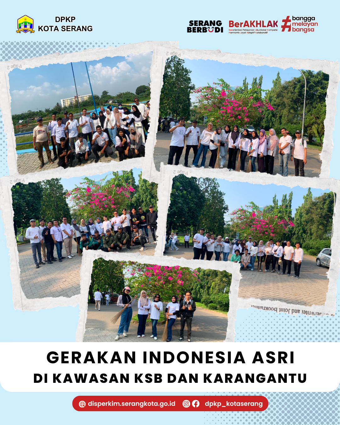 GERAKAN INDONESIA ASRI DI KAWASAN KSB DAN KARANGANTU