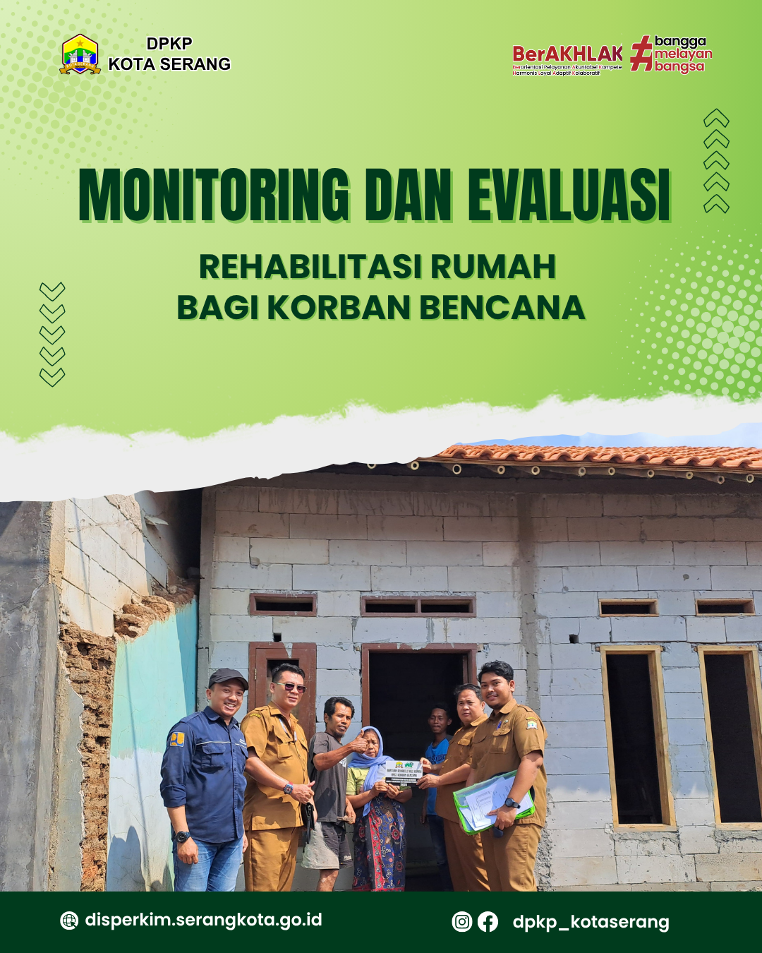 Monitoring dan Evaluasi Rehabilitasi Rumah  Bagi Korban Bencana