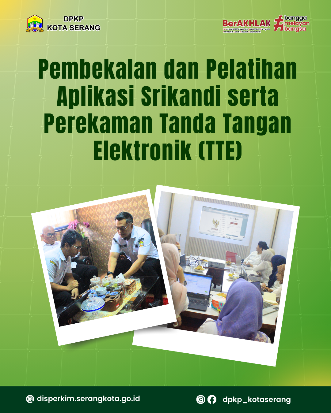 Pembekalan dan Pelatihan Aplikasi Srikandi serta Perekaman Tanda Tangan Elektronik (TTE)
