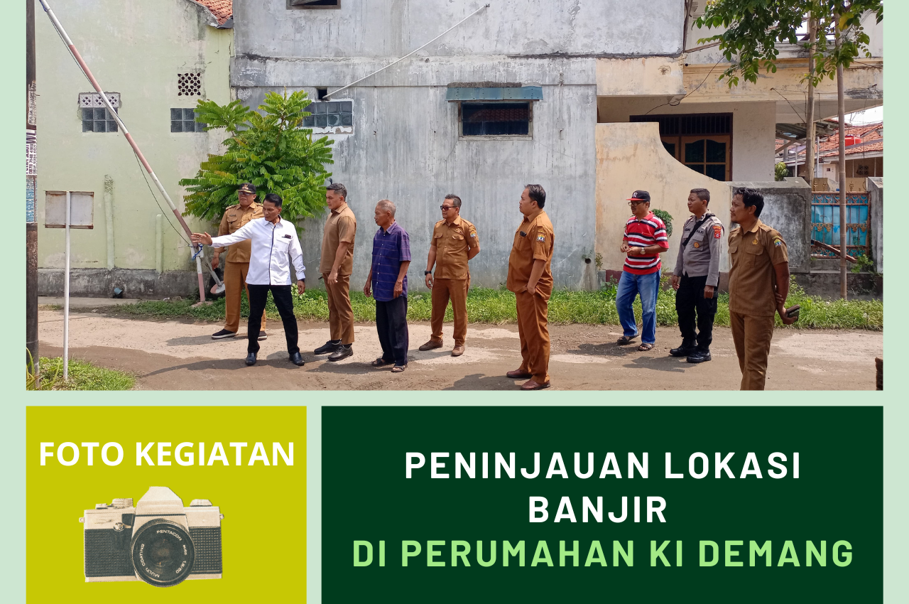 Peninjauan Lokasi Banjir di Perumahan Ki Demang