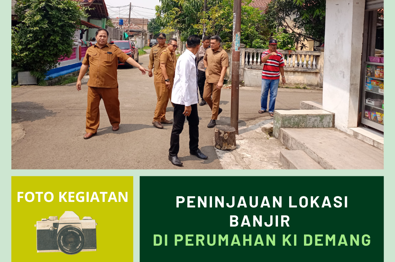 Peninjauan Lokasi Banjir di Perumahan Ki Demang