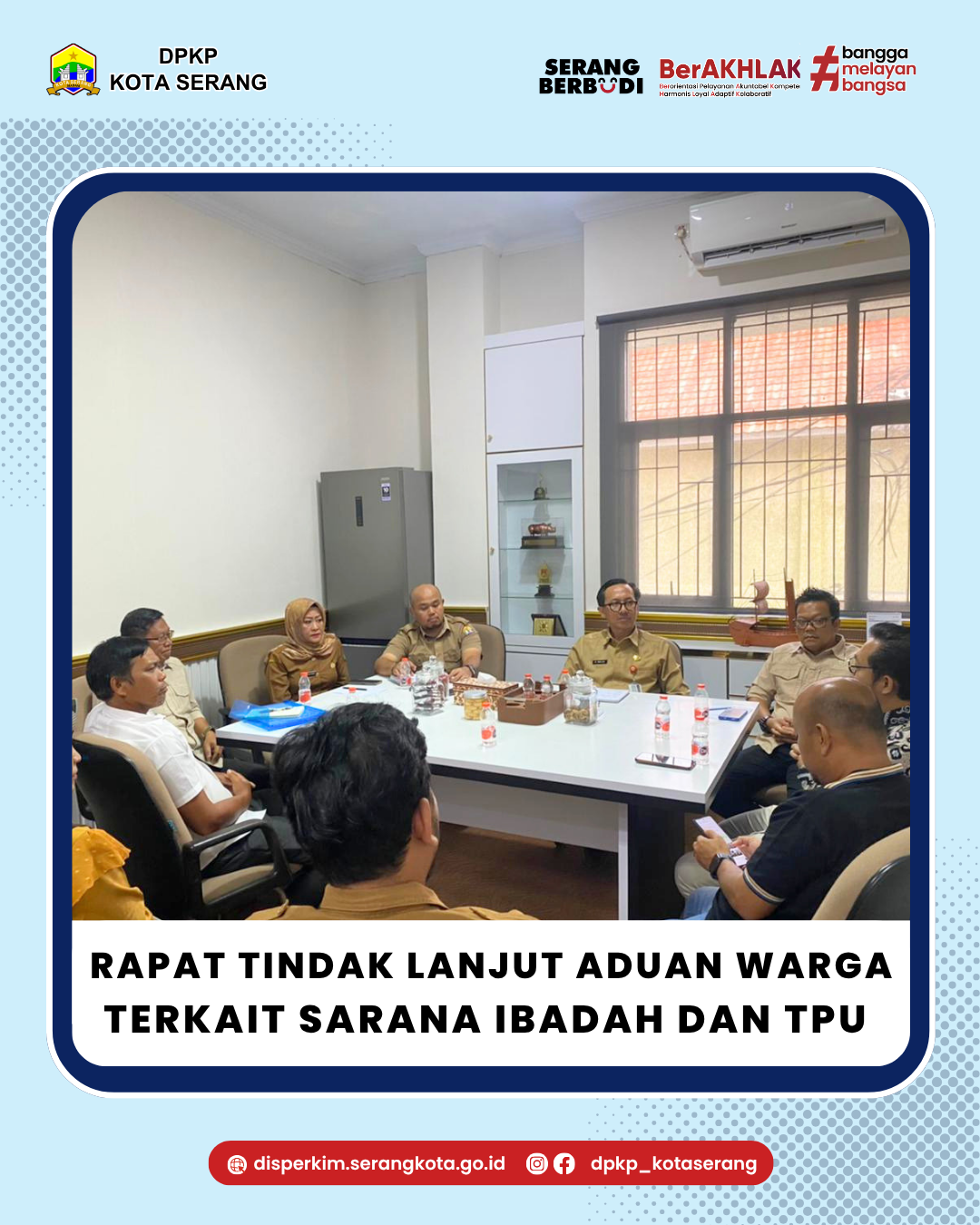 Rapat Tindak Lanjut Aduan Warga Terkait Sarana Ibadah dan TPU