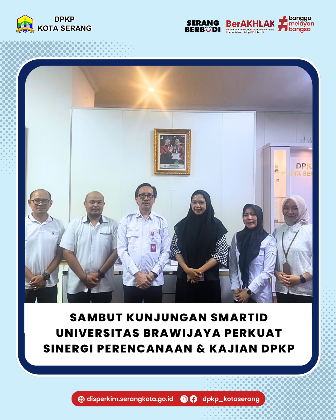Sambut Kunjungan Smartid Universitas Brawijaya Perkuat Sinergi Perencanaan & Kajian DPKP