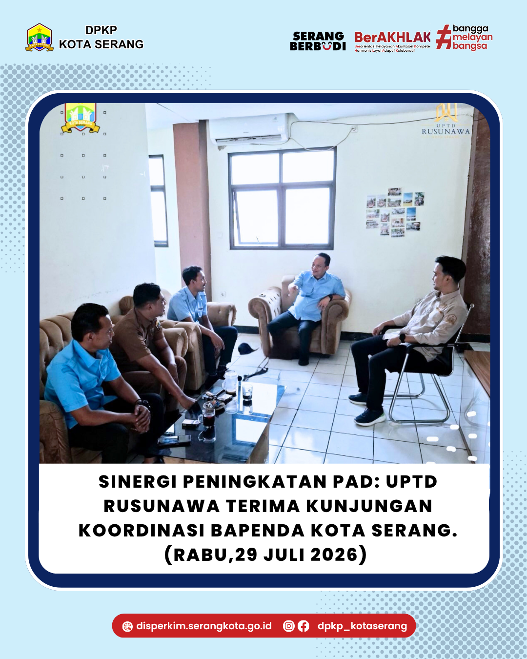 Sinergi Peningkatan PAD UPTD Rusunawa Terima Kunjungan Koordinasi Bapenda Kota Serang.