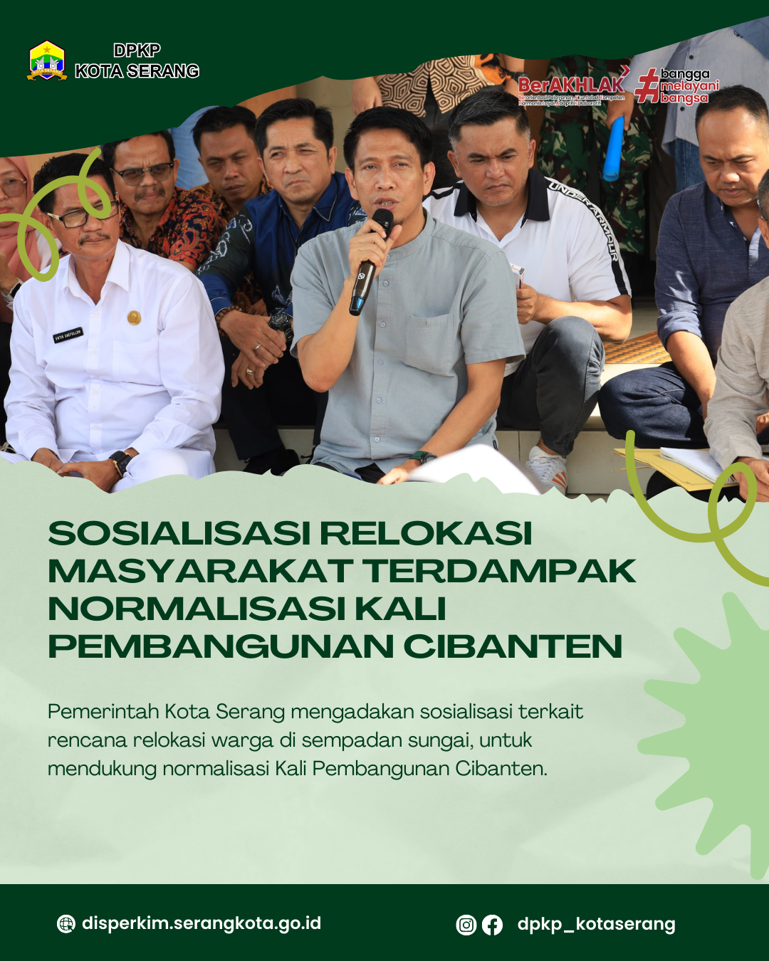 Sosialisasi Relokasi Masyarakat Terdampak Normalisasi Kali Pembangunan Cibanten